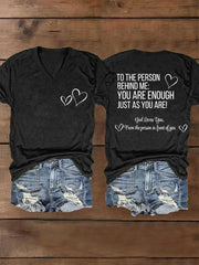 Women's Dear Person Behind Me You Are Enough Just As You Are! Mental Health Matters V-Neck Tee