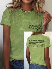 Women's Dear Person Behind Me You Are Enough Tee