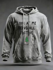 Men's Look At Me Being All Festive And Shit Printed Casual Hoodie