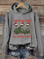Women's Look At Me Being All Festive And Shit Printed Casual Hoodie