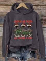 Women's Look At Me Being All Festive And Shit Printed Casual Hoodie