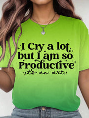 Women's Mental Health I Cry A Lot But I Am So Productive It's An Art Printed T-shirt