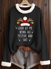 Women's Look At Me Being All Festive And Shit Printed Casual Top